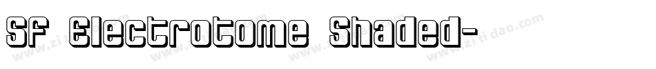 SF Electrotome Shaded字体转换